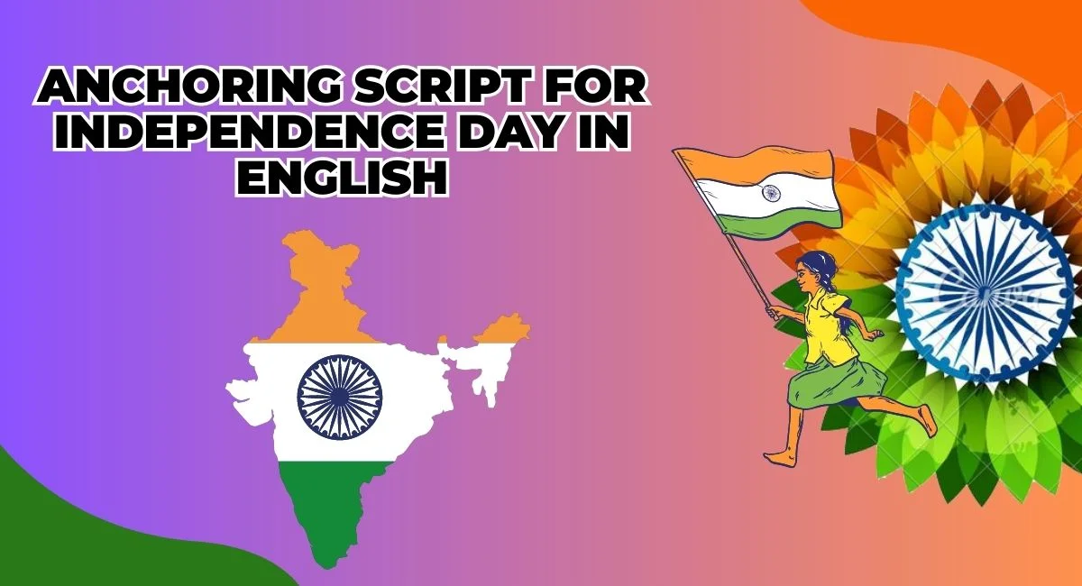 Anchoring Script for Independence Day in English